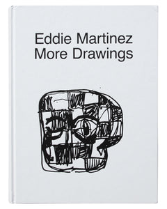 EDDIE MARTINEZ More Drawings, 2020 :::