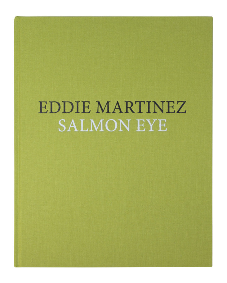 EDDIE MARTINEZ Salmon Eye, 2016 :::